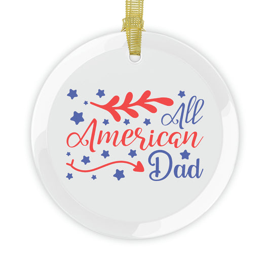 All American Dad Glass Ornaments